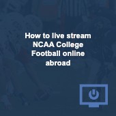 How to live stream NCAA College Football online abroad Image
